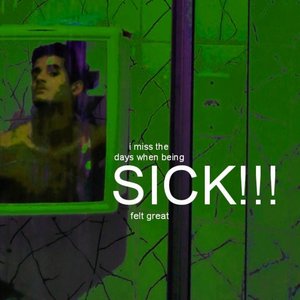 I Miss the Days When Being SICK!!! felt great