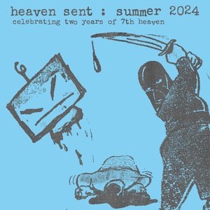 heaven sent: summer 2024
