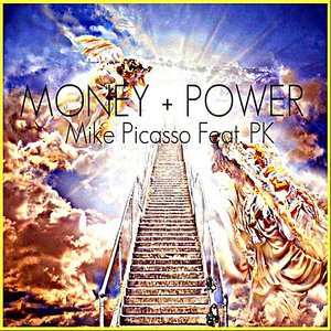Money + Power (feat. P.K.)