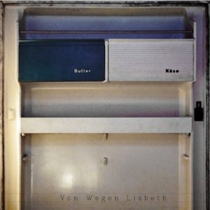 Von Wegen Lisbeth | Promo 2012