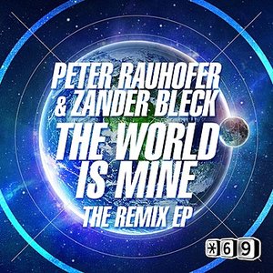 The World is Mine The Remix EP