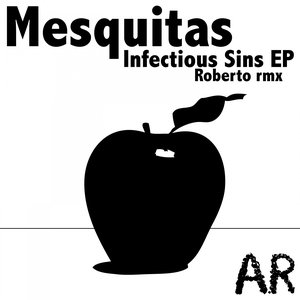 Infectious Sins - EP (Roberto Remix)
