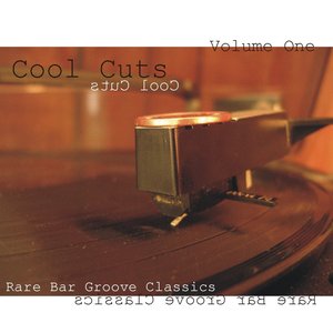 Cool Cuts Volume One - Rare Bar Groove Classics