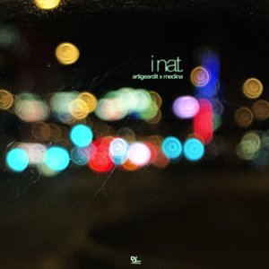 I Nat (Artigeardit X Medina)