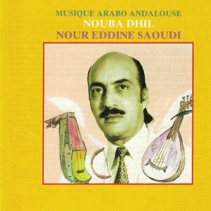 Musique arabo-andalouse: Nouba Dhil