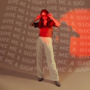 Give Me A Sign? - Single
