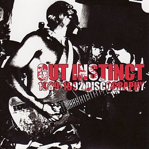 Gut Instinct: 1989-1992 Discography