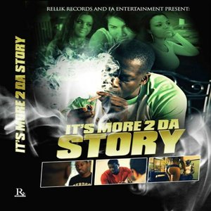 It's More 2 Da Story (Original Soundtrack) [Rellik Records Presents]