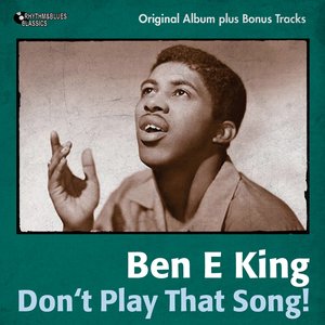 Don't Play That Song (Original Album Plus Bonus Tracks)
