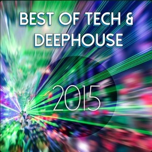Best of Tech & Deephouse 2015