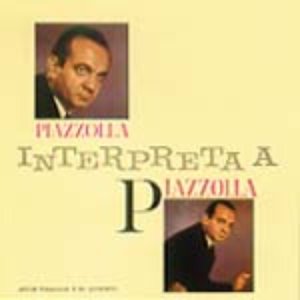 Piazzolla Interpreta A Piazzolla