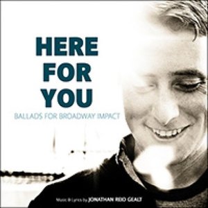 Here for You: Ballads for Broadway Impact