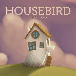 Housebird