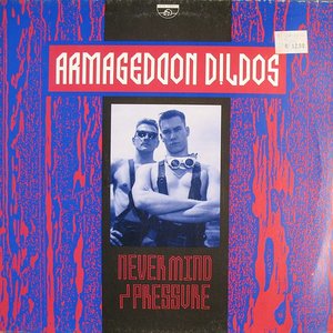 Never Mind / Pressure