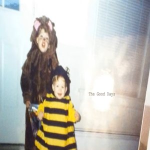 The Good Days [Explicit]