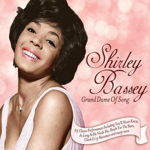 Shirley Bassey - Grand Dame of Song