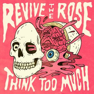 Think Too Much