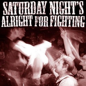 Avatar for Saturday Night's Alright For Fighting