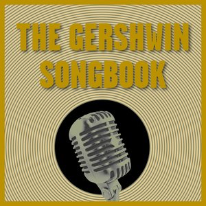 The Gershwin Songbook