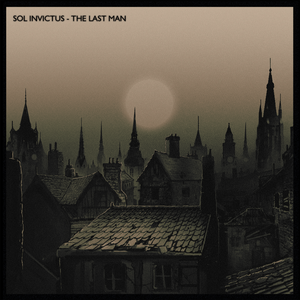 Sol Invictus - The Last Man - Zortam Music