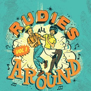 Rudies All Around