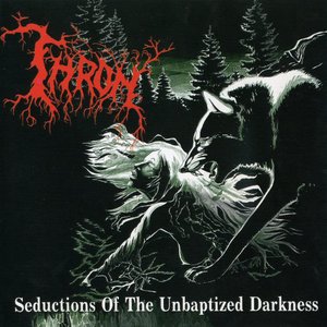 Seductions Of The Unbaptized Darkness