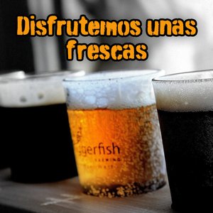 Disfrutemos unas frescas