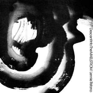Descent Into the Maelstrom