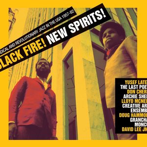 Soul Jazz Records Presents Black Fire! New Spirits! Deep and Radical Jazz in the USA 1957-75