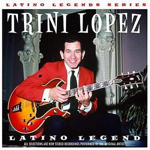 Trini Lopez Latino Legend