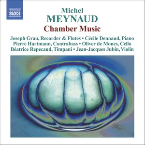 Meynaud: Chamber Music