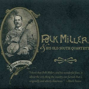 Polk Miller & His Old South Quartette
