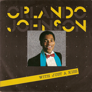 Orlando Johnson - With Just A Kiss - Zortam Music