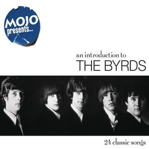 Mojo Presents... The Byrds