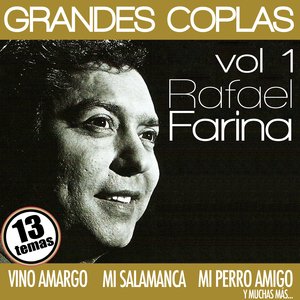 Rafael Farina Cantaor: 13 Grandes Coplas. Volumen 1