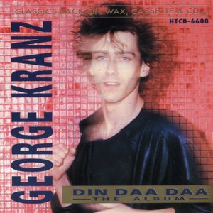 Din Daa Daa (The Album)