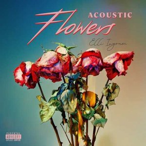 Flowers (Acoustic)