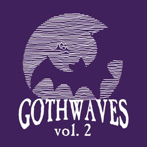 Image for 'Gothwaves, Vol. 2'