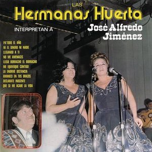 Las Hermanas Huerta Intepretan a José Alfredo Jiménez