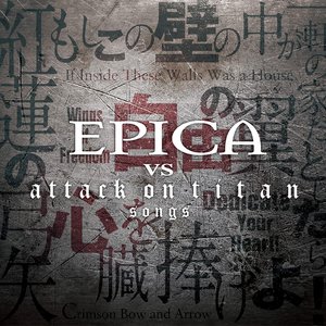 EPICA VS attack on titan songs