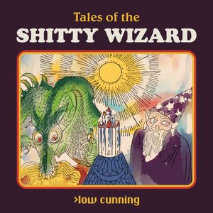 Tales of the Shitty Wizard