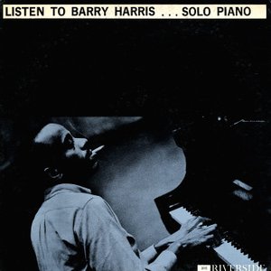 Listen To Barry Harris...Solo Piano