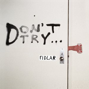 Don't Try [Explicit]