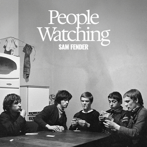 Sam Fender - People Watching [clean] [clean] - Zortam Music