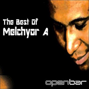 The Best Of Melchyor A