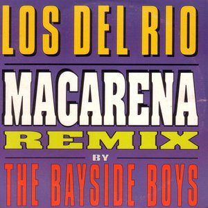 Macarena Remix by the Bayside Boys