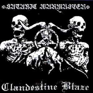 Clandestine Blaze / Satanic Warmaster