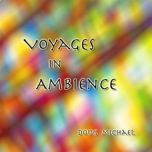 Voyages in Ambience