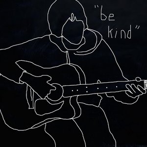 Be Kind