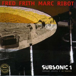 Avatar for Fred Frith & Marc Ribot